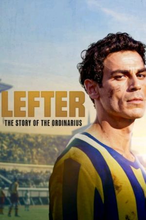 Lefter: Die Geschichte der Fußballlegende Ordinarius