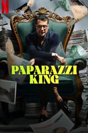 Fabrizio Corona: Paparazzi King