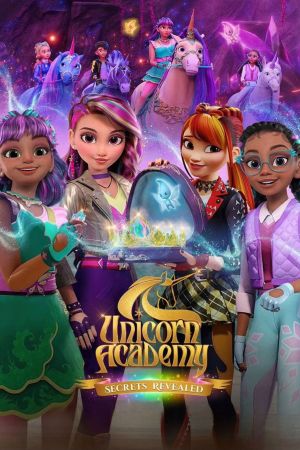 Unicorn Academy: Enthüllte Geheimnisse