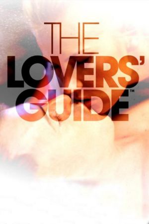 Lovers' Guide - Die besten Sexstellungen