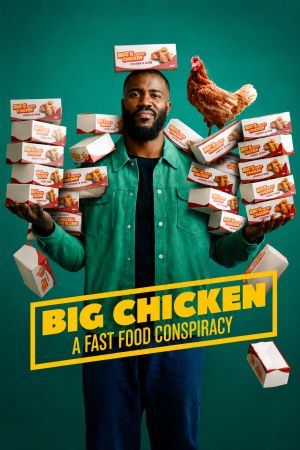 Big Chicken - Eine Fast-Food-Verschwörung