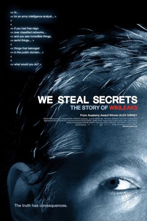 We Steal Secrets: Die WikiLeaks Geschichte